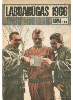 Szűcs László - Labdarúgás 1966 Szűcs László - Labdarúgás 1966, Budapest 1966 antikvár könyv