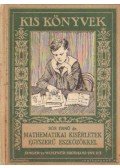 Sós Ernő dr. - Matematikai kisértetek egyszerű eszközökkel
