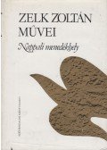 Zelk Zoltán - Nappali menedékhely