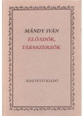 Mándy Iván - Előadók, társszerzők