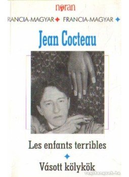 Cocteau, Jean - Vásott kölykök Cocteau, Jean - Vásott kölykök, 0 antikvár könyv