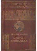 Almásy László - Autóval Szudánban