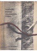 Tandori Dezső - Valamivel több