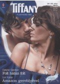 Lori Foster,Darlene Gardner - Folt hátán folt / Amazon gereblyével