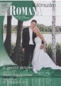 Way, Margaret,Leclaire, Day,Bagwell, Stella - A család ékköve / Nem dajkamese / A bizalom ára