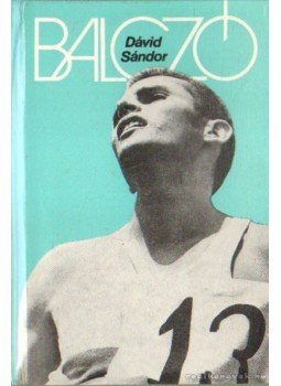 Dávid Sándor - Balczó Dávid Sándor - Balczó, Budapest 1976 antikvár könyv