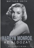 Smith, Matthew - Marilyn Monroe, az áldozat