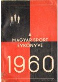 Endrődy Lajos (szerk.) - A Magyar Sport Évkönyve 1960