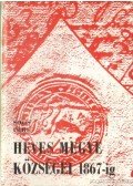 Soós Imre - Heves megye községei 1867-ig (dedikált)