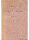 Berzeviczy Albert - Régi emlékek