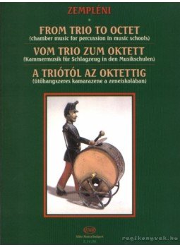 Zempléni László - A triótól az oktettig Zempléni László - A triótól az oktettig, Budapest 0 antikvár könyv
