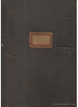 Bíró Imre Boldizsár (szerk.) - A Rosta 1936. évf. I. félév (hiányos) Bíró Imre Boldizsár (szerk.) - A Rosta 1936. évf. I. félév (hiányos), Budapest 1936 antikvár könyv