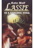 Wolf, Kate - Lassie és a barlang titka
