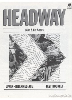 Liz & John Soars - Headway Upper-Intermediate Test Booklet Liz & John Soars - Headway Upper-Intermediate Test Booklet, 1989 antikvár könyv