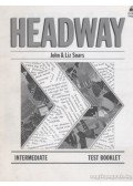 Liz & John Soars - Headway Intermediate Test Booklet
