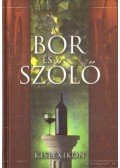 Gerencsér Ferenc - Bor és szőlő kislexikon