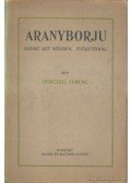 Herczeg Ferenc - Aranyborju 1923