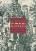 Harald Haarmann - Letűnt népek lexikona