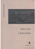 Alföldi András - A korai Róma
