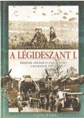 Hegedűs Ernő,Turcsányi Károly - A légideszant I-II. kötet