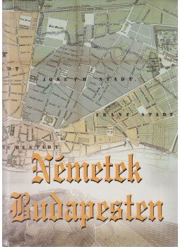 Hambuch Vendel - Németek Budapesten Hambuch Vendel - Németek Budapesten, Budapest 1998 antikvár könyv