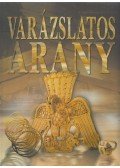 Reviczky Béla - Varázslatos arany