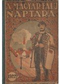 Bíró Imre Boldizsár (szerk.) - A Magyar Falu Naptára az 1922-ik évre