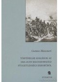 Massoneri, Gustavo - Történelmi adalékok az 1848-49-es magyarországi függetlenségi háborúho - FÜGGETLENSÉGI HÁBORÚRÓL