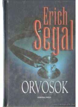 Segal, Erich - Orvosok Segal, Erich - Orvosok, Budapest 0 antikvár könyv