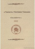 Több szerző - A Tiszántúli Történész Társaság közleményei 3.