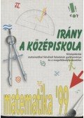 Cserey Zoltán - Irány a középiskola - Matematika '99
