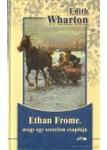 Wharton, Edith - Ethan Frome, avagy egy szerelem csapdája