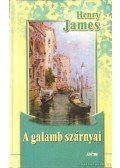 Henry James - A galamb szárnyai