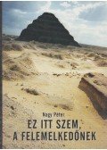 Nagy Péter - Ez itt szem, a felemelkedőnek