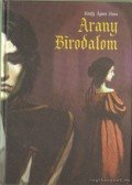 Honfy Ágnes Ilona - Arany birodalom