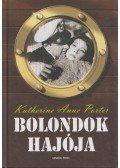Katherine Anne Porter - Bolondok hajója