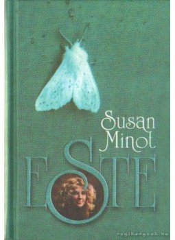 Minot, Susan - Este Minot, Susan - Este, Budapest 0 antikvár könyv