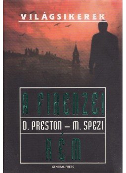 Spezi, Mario, Douglas Preston - A firenzei rém Spezi, Mario, Douglas Preston - A firenzei rém, Budapest 2009 antikvár könyv
