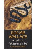 Edgar Wallace - A gyilkos fekete mamba
