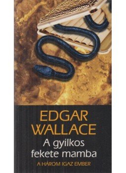 Edgar Wallace - A gyilkos fekete mamba Edgar Wallace - A gyilkos fekete mamba, Budapest 0 antikvár könyv