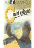 Sue Grafton - C mint célpont