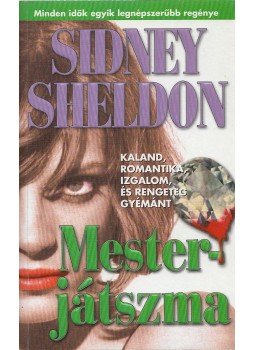 Sidney Sheldon - Mesterjátszma Sidney Sheldon - Mesterjátszma, Budapest 2005 antikvár könyv