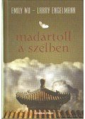 WU, EMILY , ENGELMANN, LARRY - Madártoll a szélben