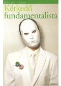 Hamid, Mohsin - Kétkedő fundamentalista