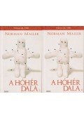 Mailer, Norman - A hóhér dala I-II.