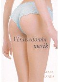 Maya Banks - Vénuszdombi mesék