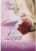 Moretti, Melissa - Legyen az özvegyem