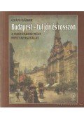 Gyáni Gábor - Budapest - túl jón és rosszon