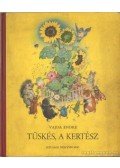 Vajda Endre - Tüskés, a kertész