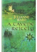 Ward, Julianne - A Tavene rejtvény